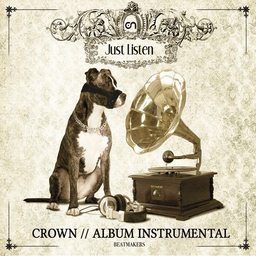 Crown - Just listen